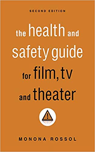 The Health & Safety Guide for Film, TV & Theater